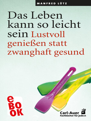 cover image of Das Leben kann so leicht sein